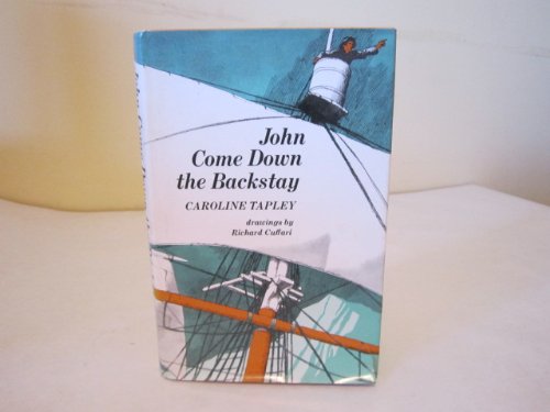 John come down the backstay