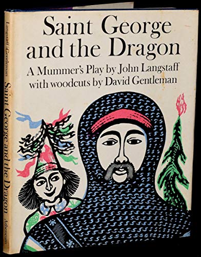Stock image for Saint George and the Dragon: A Mummer's Play for sale by Better World Books