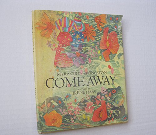 Come Away