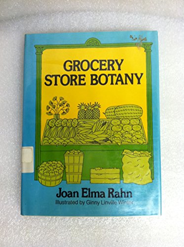 Stock image for Grocery Store Botany for sale by Better World Books: West