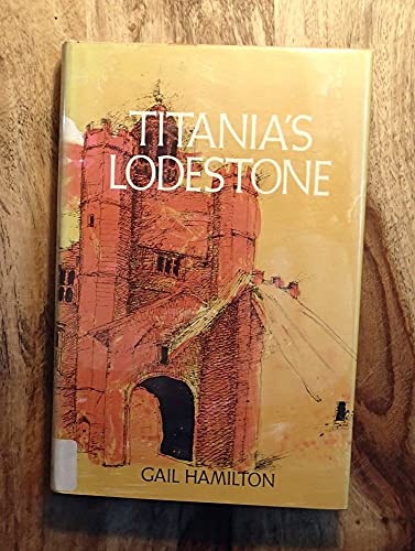 Beispielbild fr Titania's Lodestone zum Verkauf von ThriftBooks-Dallas