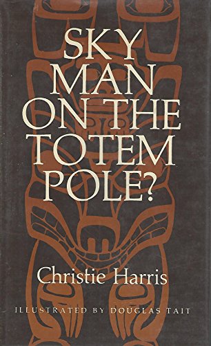 9780689304507: Sky Man on the Totem Pole?