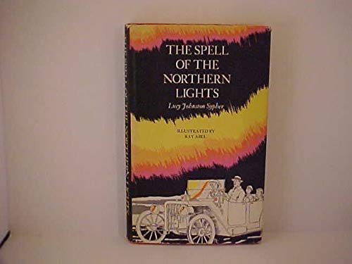 9780689304606: The spell of the northern lights