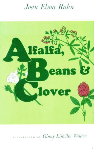 Stock image for Alfalfa, Beans, and Clover for sale by HPB-Emerald