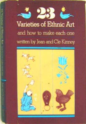 Stock image for 23 Varieties of Ethnic Art and How to Make Each One for sale by Redux Books