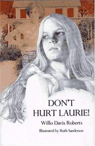 Beispielbild fr Don't Hurt Laurie! zum Verkauf von Better World Books