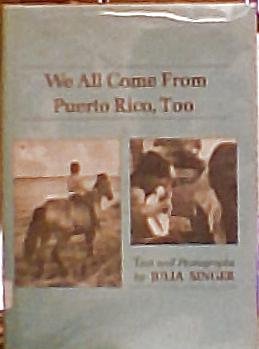 Beispielbild fr We All Come from Puerto Rico, Too zum Verkauf von The Unskoolbookshop