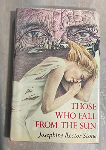 Stock image for Those Who Fall from the Sun. for sale by Grendel Books, ABAA/ILAB
