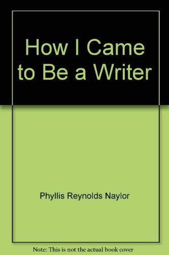 9780689306259: How I came to be a writer