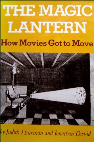 Stock image for The Magic Lantern: How Movies Got to Move for sale by HPB-Diamond