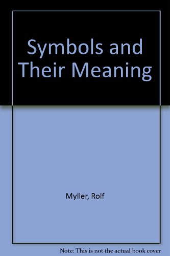 Stock image for Symbols and Their Meaning for sale by Eatons Books and Crafts