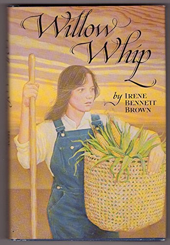 Stock image for Willow Whip for sale by Better World Books: West