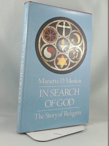 Imagen de archivo de In Search of God: The Story of Religion a la venta por ThriftBooks-Dallas