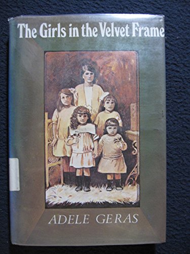 Imagen de archivo de The Girls in the Velvet Frame a la venta por OwlsBooks