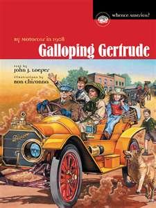 9780689307492: Galloping Gertrude: By Motorcar in 1908