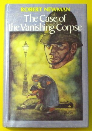 9780689307553: The Case of the Vanishing Corpse