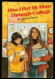 Imagen de archivo de How I Put My Mom Through College a la venta por Alf Books