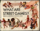 Stock image for What Are Street Games? for sale by Redux Books