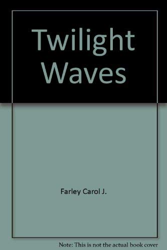 Stock image for Twilight Waves for sale by BOOKFINDER, inc