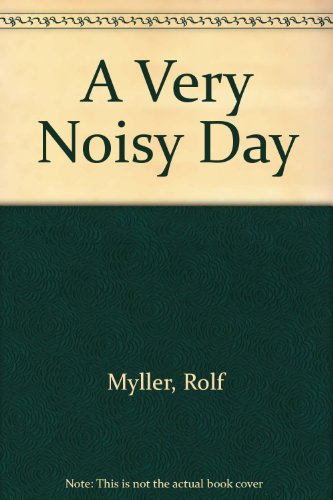 Imagen de archivo de A Very Noisy Day a la venta por HPB Inc.