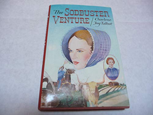 Stock image for The Sodbuster Venture for sale by Better World Books