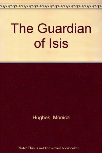 Beispielbild fr The Guardian of Isis zum Verkauf von ThriftBooks-Atlanta