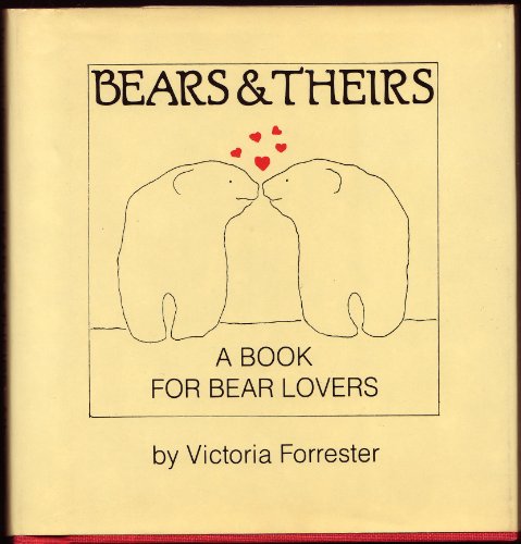 9780689309137: Bears and Theirs
