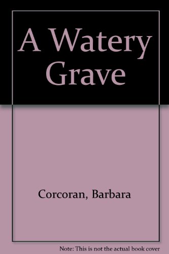 Imagen de archivo de A Watery Grave a la venta por Better World Books