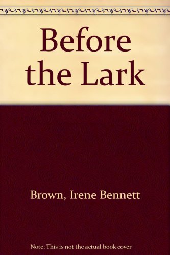 Stock image for Before the Lark for sale by Better World Books
