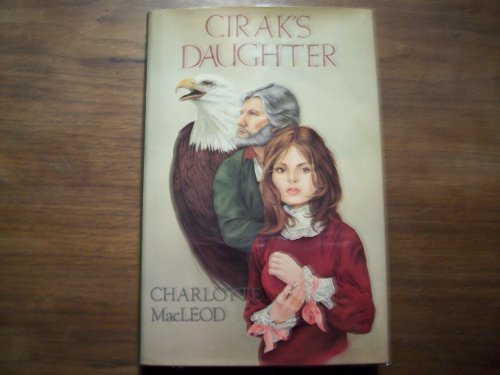 Stock image for Cirak's Daughter for sale by Better World Books: West