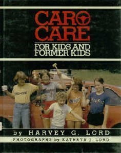 Beispielbild fr Car Care for Kids, and Former Kids zum Verkauf von SecondSale