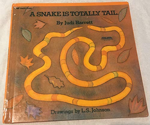 The SNAKE IS TOTALLY TAIL