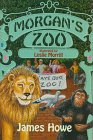 Morgan's Zoo (9780689310461) by Howe, James