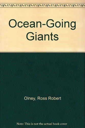 Stock image for Ocean-Going Giants for sale by The Yard Sale Store