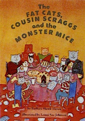 Stock image for The Fat Cats, Cousin Scraggs and the Monster Mice for sale by Better World Books