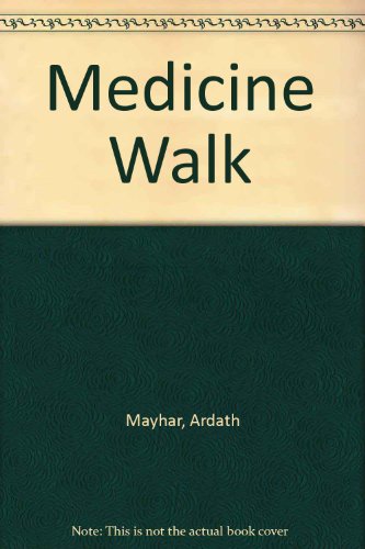 Beispielbild fr Medicine Walk zum Verkauf von Better World Books