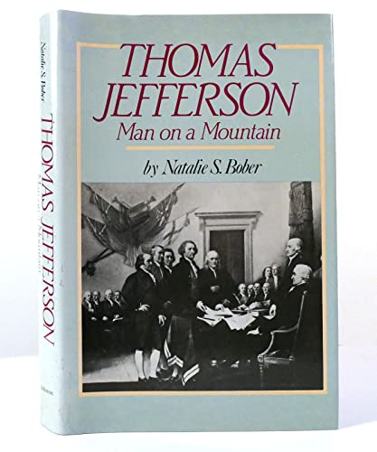 9780689311543: Thomas Jefferson, Man on a Mountain
