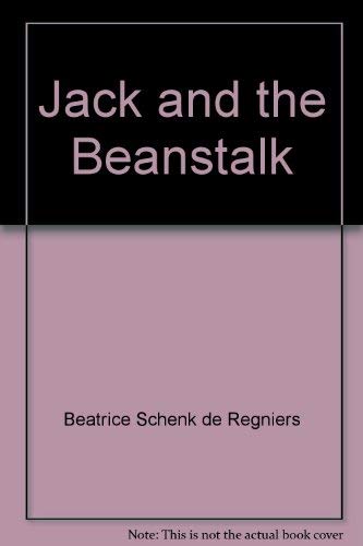 Jack and the beanstalk (9780689311741) by De Regniers, Beatrice Schenk