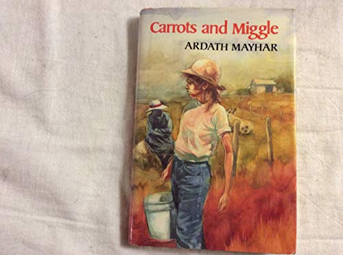 Stock image for Carrots and Miggle for sale by Better World Books