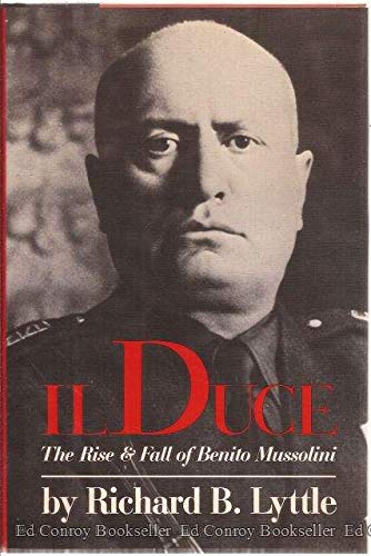 Imagen de archivo de Il Duce: The Rise and Fall of Benito Mussolini a la venta por SecondSale