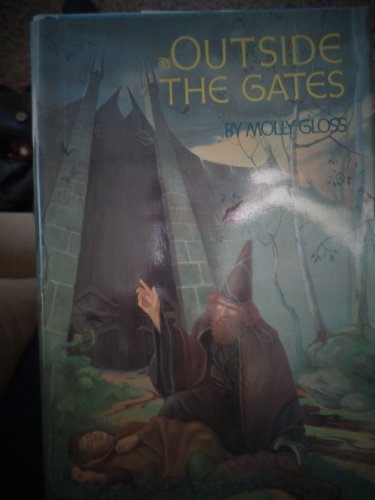 Outside the Gates (9780689312755) by Gloss, Molly