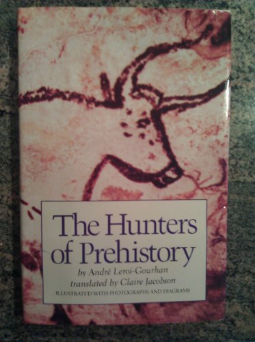 Imagen de archivo de The Hunters of Prehistory a la venta por HPB-Ruby