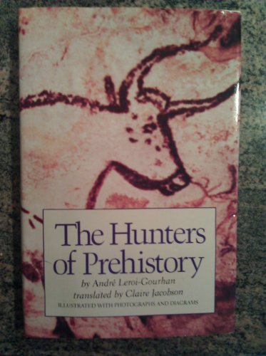 9780689312939: The Hunters of Prehistory
