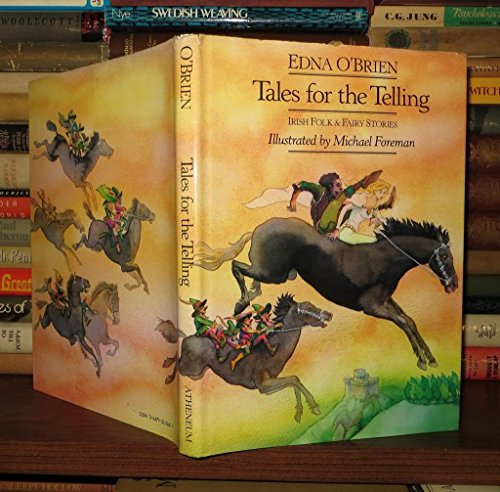 Beispielbild fr Tales for the Telling: Irish Folk Fairy Stories zum Verkauf von Books of the Smoky Mountains