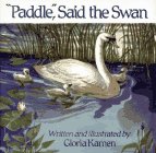 Stock image for Paddle, Said the Swan for sale by Better World Books