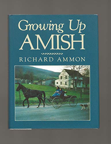 Stock image for Growing up Amish for sale by Better World Books: West