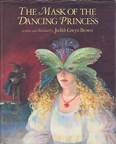 Beispielbild fr The Mask of the Dancing Princess zum Verkauf von Red Owl Books