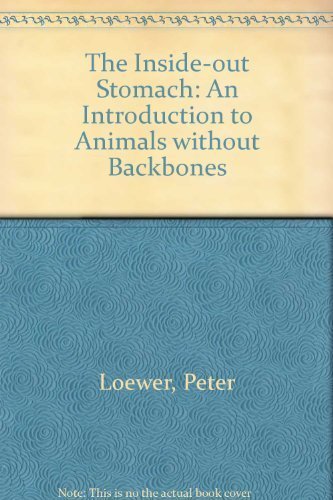 9780689314322: The INSIDE OUT STOMACH (AN INTRODUCTION TO ANIMALS WITHOUT BACKBONES)