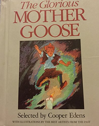 9780689314346: The Glorious Mother Goose