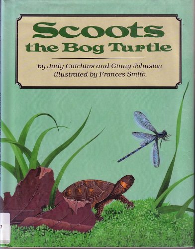 Stock image for Scoots, the Bog Turtle for sale by ThriftBooks-Dallas